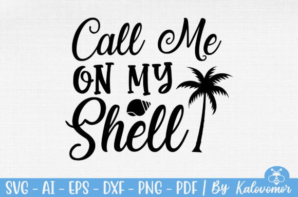 Download Call Me on My Shell SVG - Premium Resources