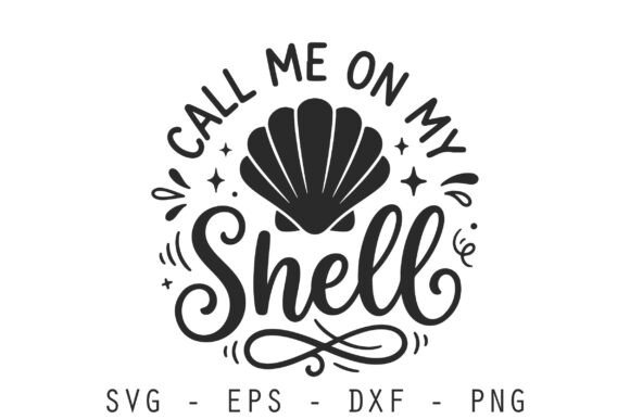 Download Call Me on My Shell SVG - Shell svg Collection