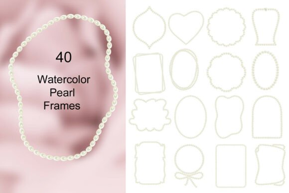 Download 40 Watercolor Pearl Frames. - Frame Collection