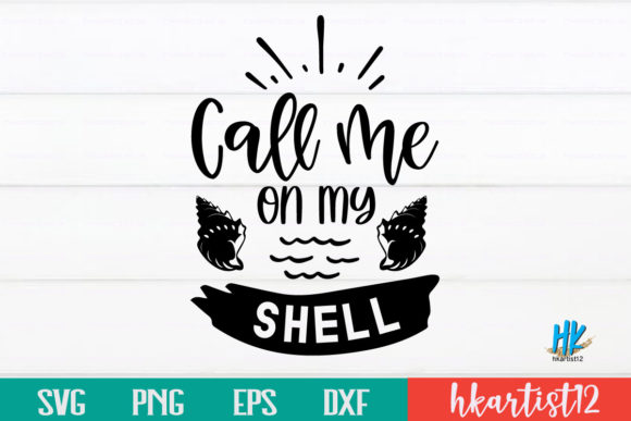 Download Call Me on My Shell SVG - Premium Resources